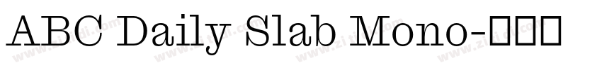 ABC Daily Slab Mono字体转换